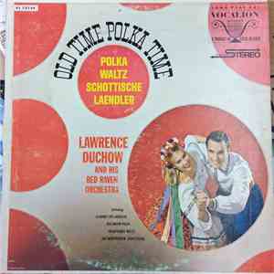 Lawrence Duchow And His Red Raven Orchestra - Old Time Polka Time download mp3 flac