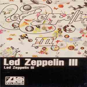 Led Zeppelin - Led Zeppelin III download mp3 flac