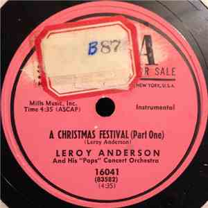 Leroy Anderson And His "Pops" Concert Orchestra - A Christmas Festival download mp3 flac