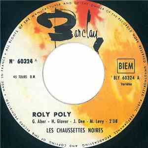 Les Chaussettes Noires - Roly Poly download mp3 flac