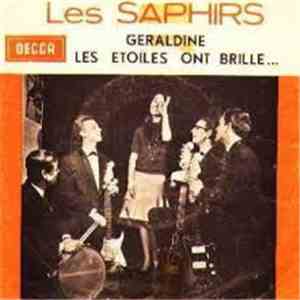Les Saphirs  - Géraldine download free