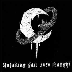 Leviathan  - Unfailing Fall Into Naught download mp3 flac