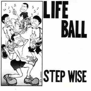 Life Ball - Step Wise download mp3 flac