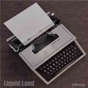 Liquid Land - A Message download mp3 flac