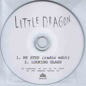 Little Dragon - My Step / Looking Glass download mp3 flac