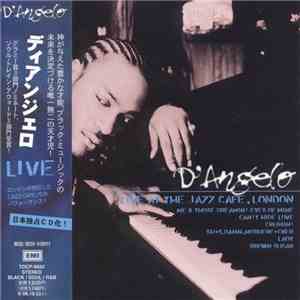 ディアンジェロ - Live At The Jazz Cafe, London (ライヴ) download mp3 flac