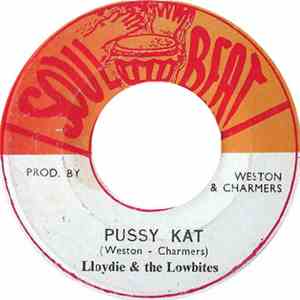 Lloydie & The Lowbites - Pussy Kat download mp3 flac