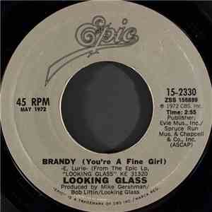 Looking Glass - Brandy (You're A Fine Girl) / Golden Rainbow download mp3 flac