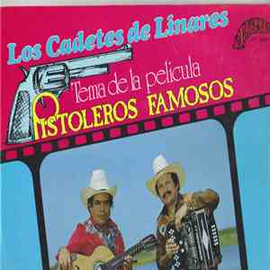 Los Cadetes de Linares - Tema De La Pelicula Pistoleros Famosos download mp3 flac