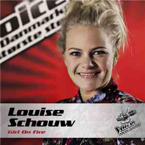 Louise Schouw - Girl On Fire download mp3 flac