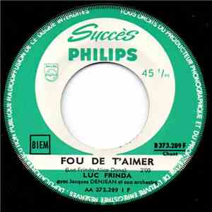 Luc Frinda - Fou de T'aimer / Notre Guerre download mp3 flac