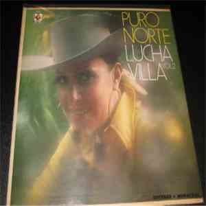 Lucha Villa - Puro Norte Vol. 2 download mp3 flac