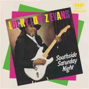 Lucky Lopez Evans - Southside Saturday Night download mp3 flac