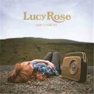 Lucy Rose - Like I Used To download mp3 flac