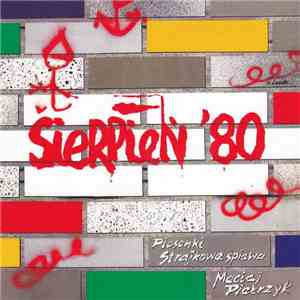 Maciej Pietrzyk - Sierpień 80 download mp3 flac