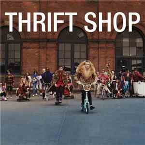 Macklemore & Ryan Lewis, Wanz - Thrift Shop download mp3 flac