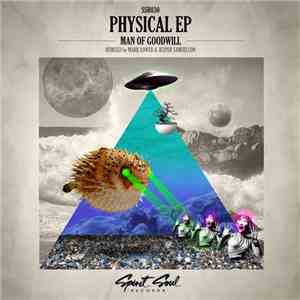 Man Of Goodwill - Physical EP download mp3 flac
