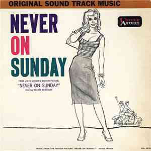 Manos Hadjidakis - Never On Sunday (Original Sound Track Music) download mp3 flac