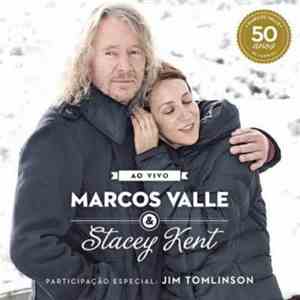 Marcos Valle & Stacey Kent - Ao Vivo download mp3 flac