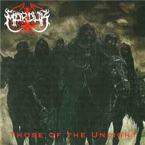 Marduk - Those Of The Unlight download free