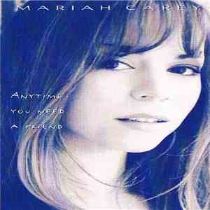 Mariah Carey - Anytime You Need A Friend download mp3 flac