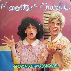 Marotte Et Charlie - Marotte Et Charlie download mp3 flac