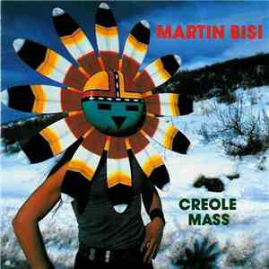 Martin Bisi - Creole Mass download free