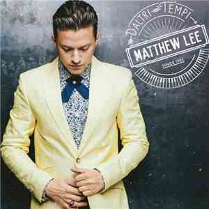 Mattew Lee - D'altri Tempi download mp3 flac