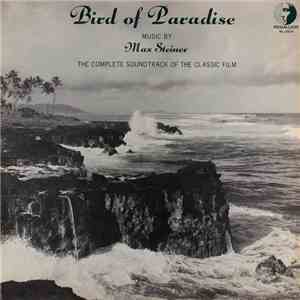 Max Steiner - Bird Of Paradise download mp3 flac