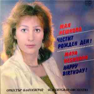 Мая Нешкова, Оркестър "Благоевград" - Честит Рожден Ден download mp3 flac