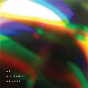 MB - Hic Omnia Ur-Aizib download mp3 flac