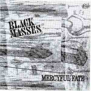 Mercyful Fate - Black Masses download free