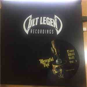 Mercyful Fate - Time Will Kill Vol. 2 download mp3 flac