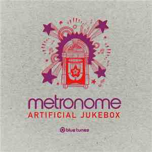 Metronome - Artificial Jukebox download free