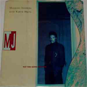 Michael Jeffries With Karyn White - Not Thru Being With You download mp3 flac