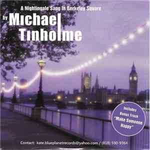 Michael Tinholme - A Nightingale Sang In Berkeley Square download free