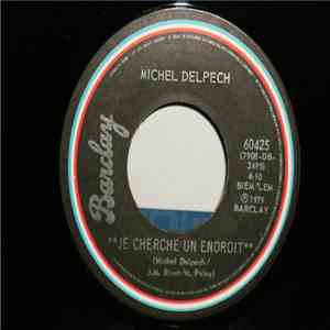 Michel Delpech - Je Cherche Un Endroit download mp3 flac
