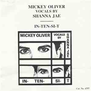 Mickey Oliver Vocals By Shanna Jae - In-Ten-Si-T download mp3 flac