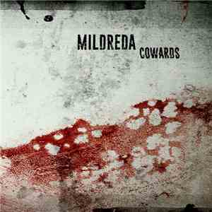 Mildreda - Cowards EP download mp3 flac