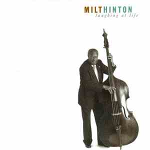 Milt Hinton - Laughing At Life download mp3 flac