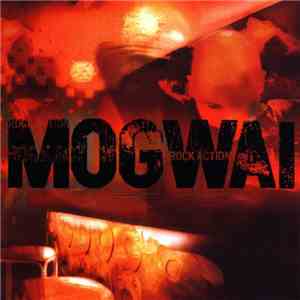 Mogwai - Rock Action download mp3 flac