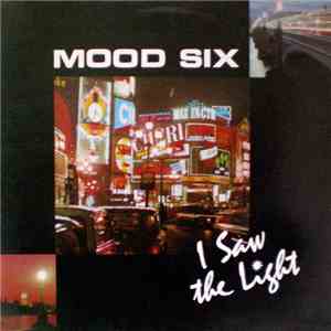 Mood Six - I Saw The Light download free