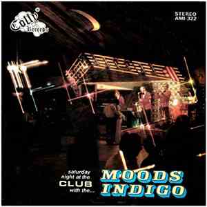 Moods Indigo - Saturday Night At The Club download mp3 flac