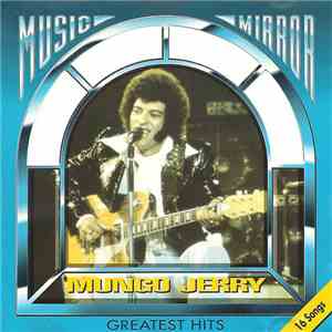 Mungo Jerry - Greatest Hits download mp3 flac