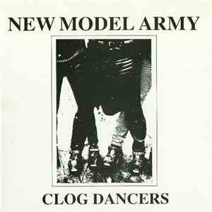 New Model Army - Clog Dancers download mp3 flac