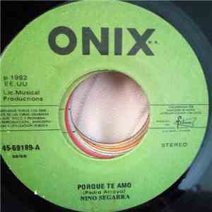 Nino Segarra - Porque Te Amo / Soy Tu Amante download mp3 flac