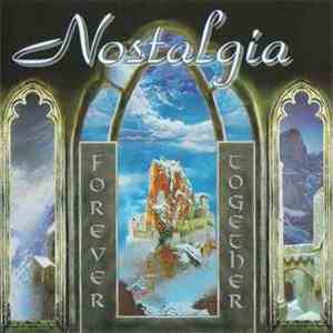 Nostalgia  - Forever Together download mp3 flac
