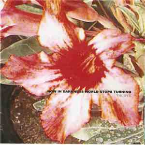 Now In Darkness World Stops Turning - Tie Dye download mp3 flac