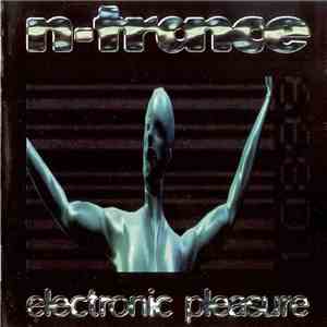 N-Trance - Electronic Pleasure download mp3 flac