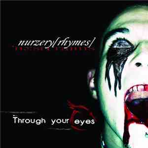 Nurzery [Rhymes] - Through Your Eyes download free